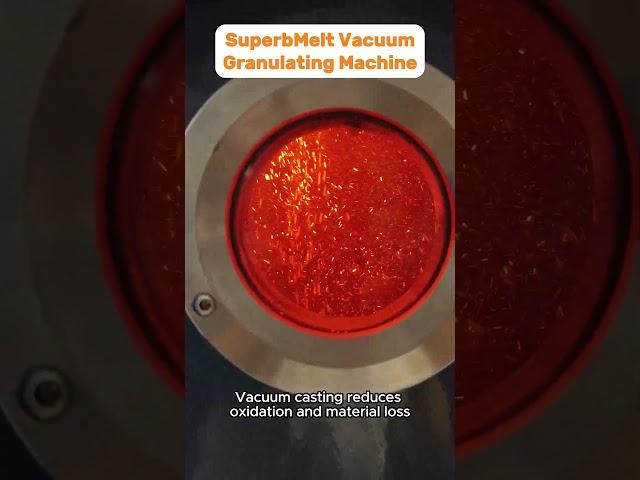 SuperbMelt Vacuum Granulating Machine—15kg Silver Bar to Granules