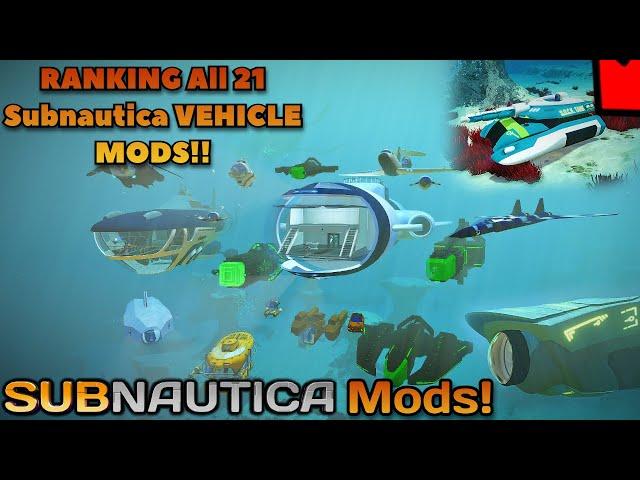 RANKING EVERY Subnautica VEHICLE MOD in 2024!