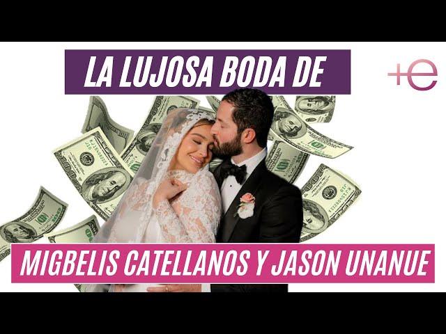 La lujosa boda de Migbelis Catellanos y Jason Unanue