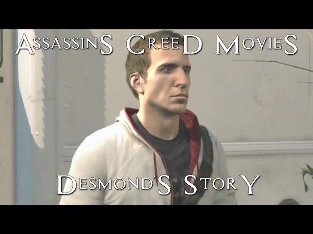 Desmond's story - Assassins Creed Movies - AC AC1 AC2 AC3 Revelations Brotherhood - Desmond Miles