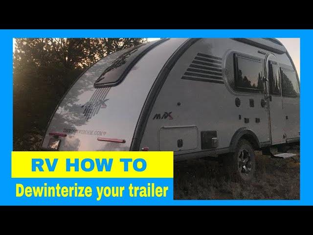 RVers How To: Dewinterize your trailer