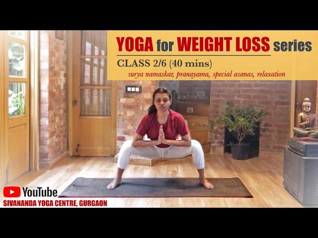 Sivananda Weight Loss Yoga Series - Class 2