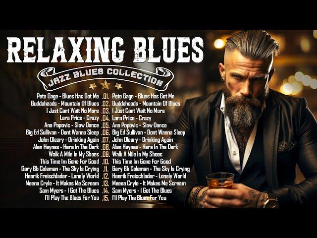 Relaxing Whiskey Blues Music  Slow Blues & Rock Ballads & The Best of Emotional Blues