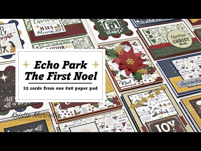 Echo Park | The First Noel | 32 cards from one 6x6 paper pad