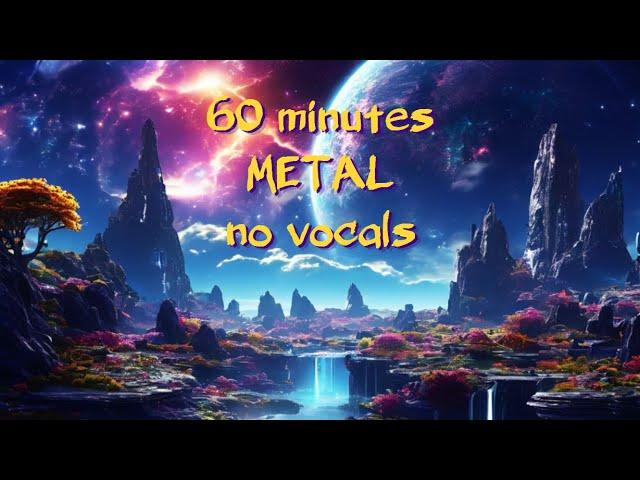 Epic Metal Journey: 60 Minutes of Unstoppable Energy (no vocal)