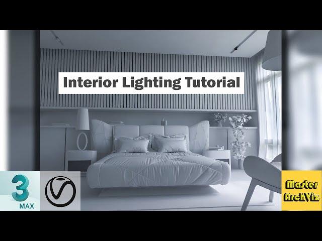 Vray Interior Lighting Tutorial In 3ds Max | Master ArchViz