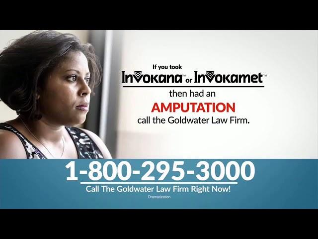 Goldwater Law Firm - Invokana have been linked to Amputations! (2017, 60s, 295-3000 ver)