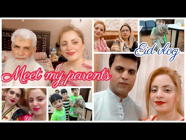 Meet my family,sis & parents‍️‍with complete Eid vlog️