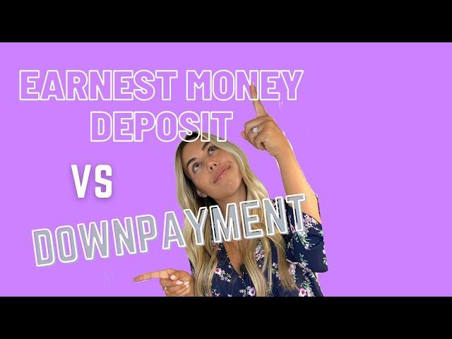 Your Earnest Money Deposit (EMD) vs. Your Down Payment | What's the Difference | Home Buying Process