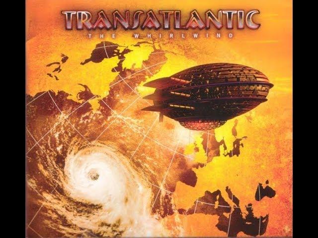 Transatlantic - The Whirlwind