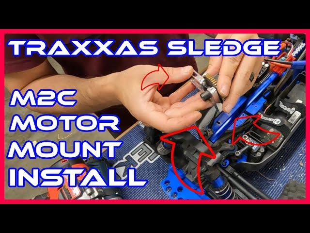 Traxxas Sledge M2C motor mount install