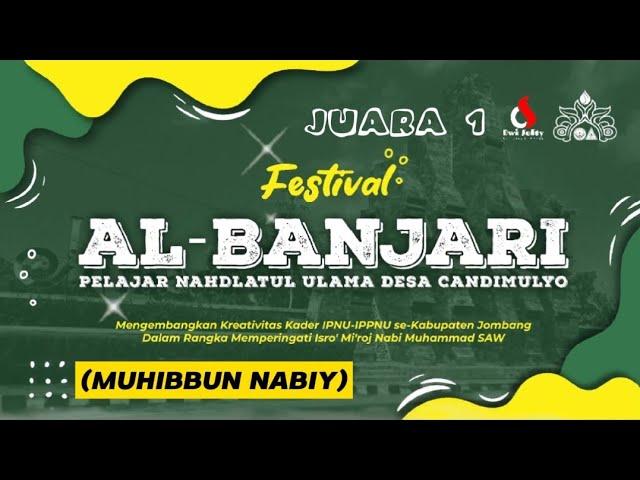 (AUDIO HD) MUHIBBUN NABIY | JUARA 1 | FESBAN IPNU IPPNU CANDIMULYO SE KAB. JOMBANG 2024