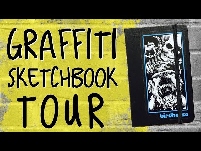 My Graffiti sketchbook tour and flip-through | graffiti art