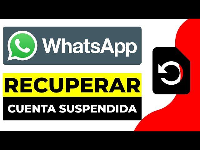 Como Recuperar mi Cuenta de Whatsapp Business Suspendida 2024