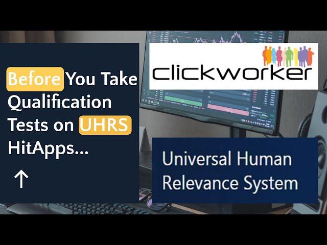 Tips and Tricks for qualification tests on Clickworker-UHRS