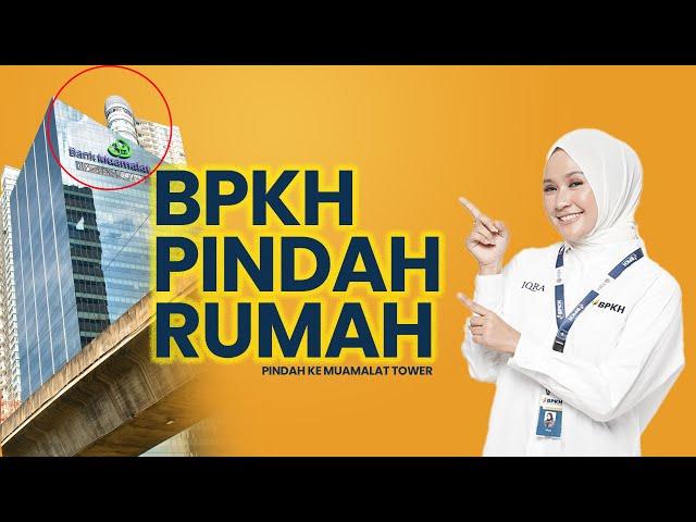 KABAR BPKH - BPKH PINDAH RUMAH