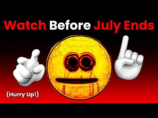 Watch This Video Before July Ends... (Hurry Up!!)