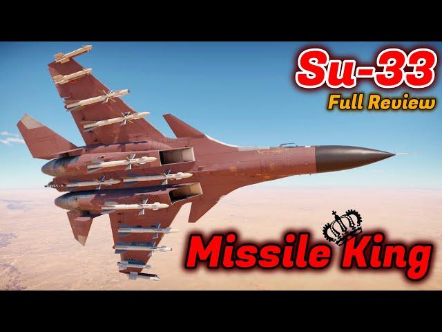 Su-33 Review - Is It Worth Buying or Grinding? THE Missile Bus [War Thunder]