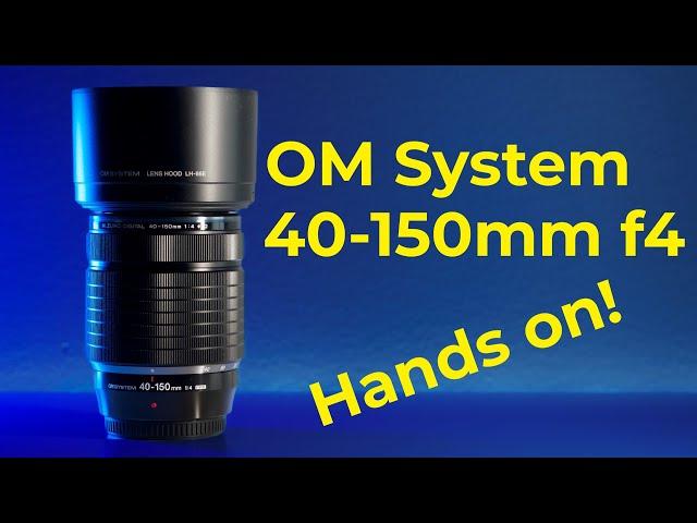 OM SYSTEM 40-150mm f4 Pro - Hands On