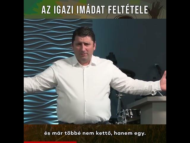 2 perc - Az igazi imádat feltétele - Novák Zsolt