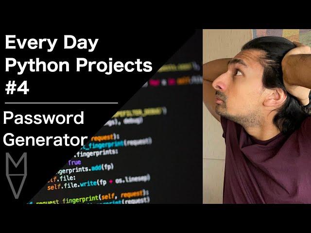 I Generate Passwords with Python! - #0004