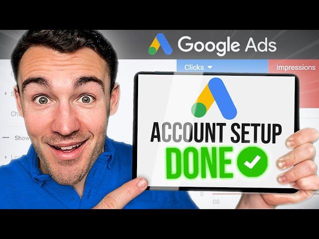 How To Set Up A Google Ads Account in 2024