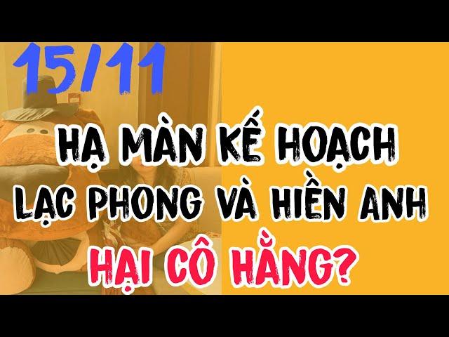 Hạ màn kế hoạch mới của Lạc Phong và Hiền Anh?