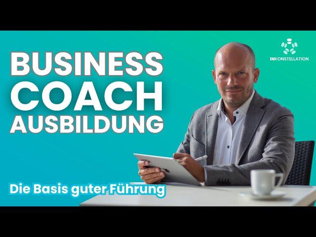 Business Coach Ausbildung - Sinn einer Coaching-Ausbildung für Führungskräfte.