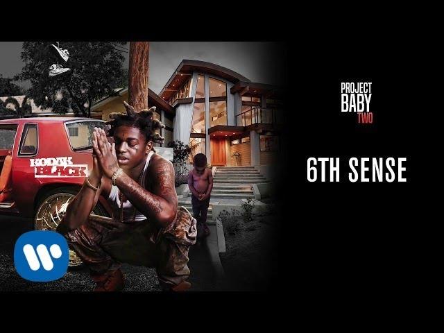 Kodak Black - 6th Sense [Official Audio]