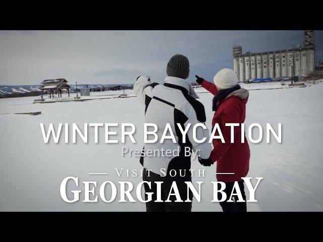 Visit South Georgian Bay Presents: Winter Baycation