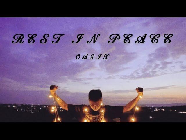 OASIX _ REST IN PEACE ( LYRIC VIDEO )