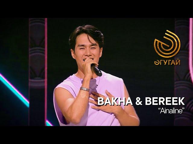 BAKHA & BEREEK. "Ainaline"