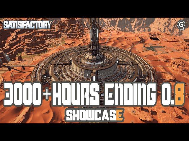 3000+ Hours Ending 0.8 | Satisfactory Showcase