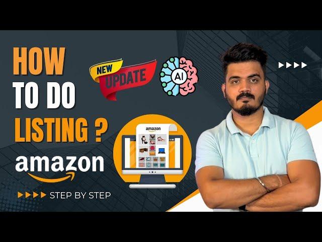 How to do listing on amazon 2024 | Amazon Product Listing 2024 Using AI | Product listing on Amazon