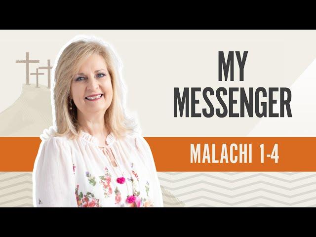 My Messenger | Malachi 1-4