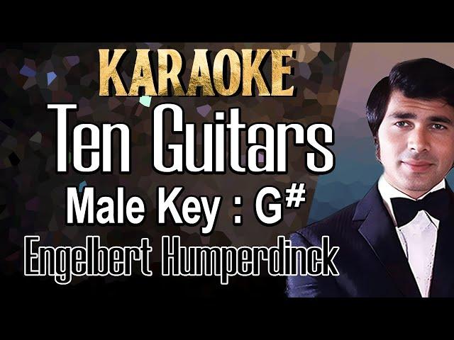 Ten Guitars (Karaoke) Engelbert Humperdinck Male Key G#