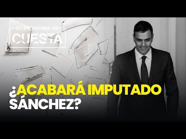 ¿Acabará Sánchez imputado por Aldama?