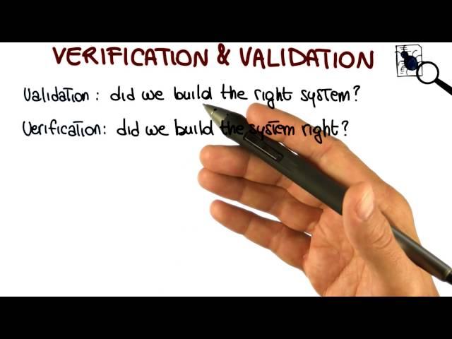 Verification & Validation - Georgia Tech - Software Development Process