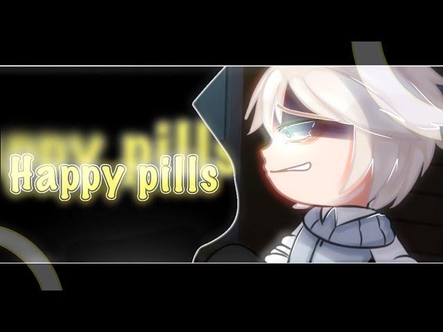 Happy pills   | Gacha club music video / Gcmv