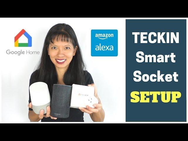 How to Setup TECKIN Smart Socket with Alexa and Google Home