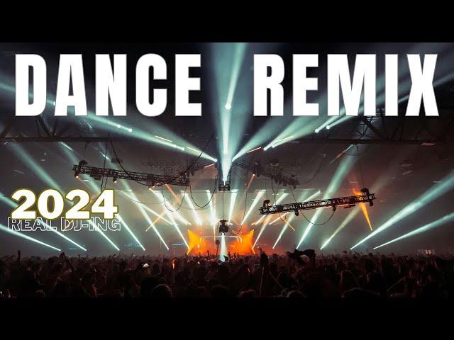 DANCE PARTY SONGS 2024Mashups & Remixes Of Popular SongsDJ Remix Club Music Dance Mix Real DJ-ing