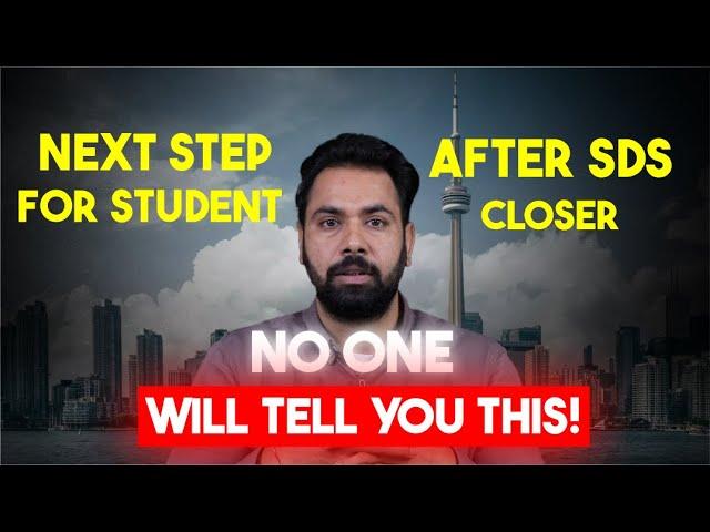 Essential Steps for Students After SDS Closer | Study Visa Update 2024 | Gurpreet Wander