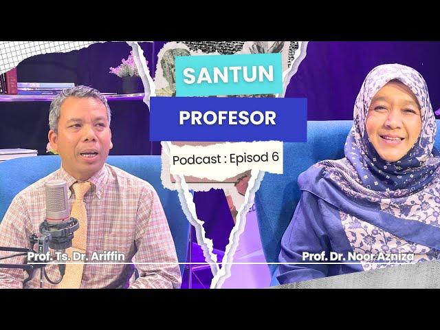 PODCAST SANTUN PROFESOR : SIHAT MINDA