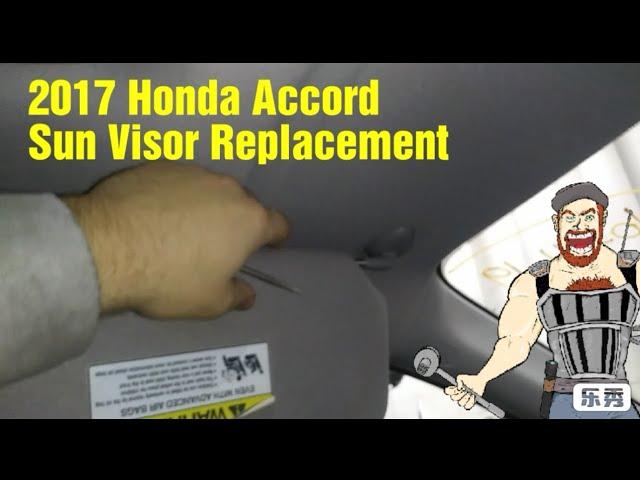 2014 - 2017  HONDA ACCORD SUN VISOR REPLACEMENT TUTORAIL