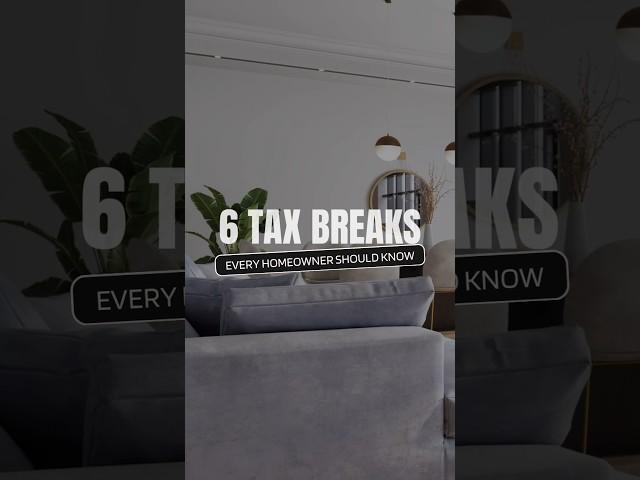 6 Tax breaks every homeowner should know about