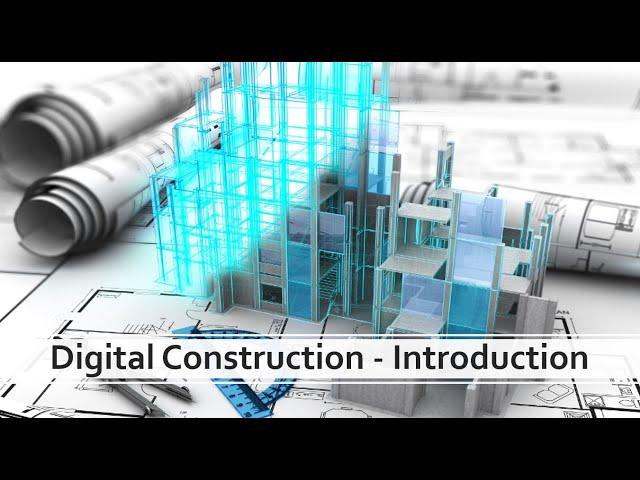 Introduction to Digital Construction - BLDG3013