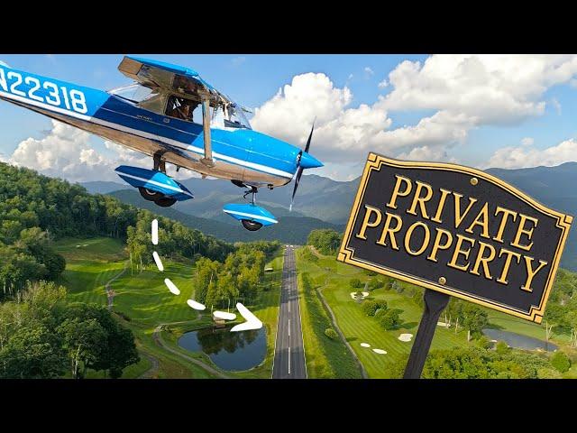 I flew my Cessna 150 to a private club on a mountain