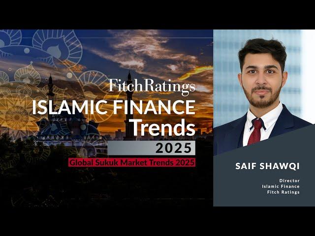 Islamic Finance Trends - Global Sukuk Market Trends 2025