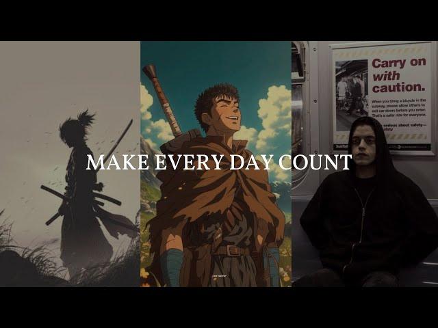 MAKE EVERY DAY COUNT - Best Motivational Video Compilation [MUST WATCH]