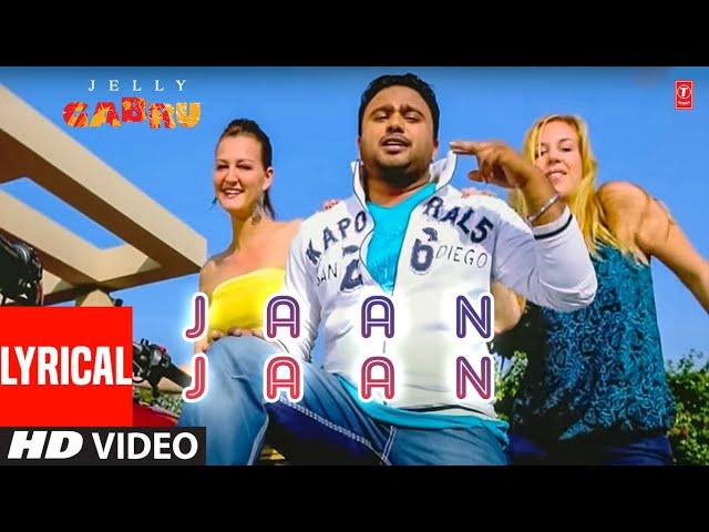 Soniye Bulande Jaan Jaan (Full Video) | Jelly Song with lyrics | Latest Punjabi Songs 2022
